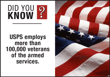 USPS employs more than 100,000 veterans of the armed services.