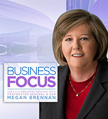 PMG Megan Brennan’s latest “Business Focus” video was released June 18.
